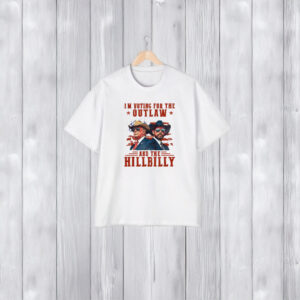 Trump I'm Voting For The Outlaw And Hillbilly Trump Vance Shirt, Trump Shirts1