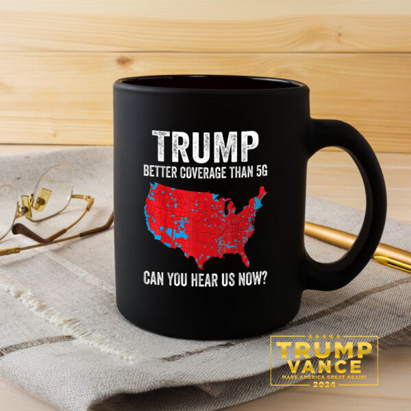 Trump Mug, Coverage Can You Hear Us now Mug, winner trump Mug3