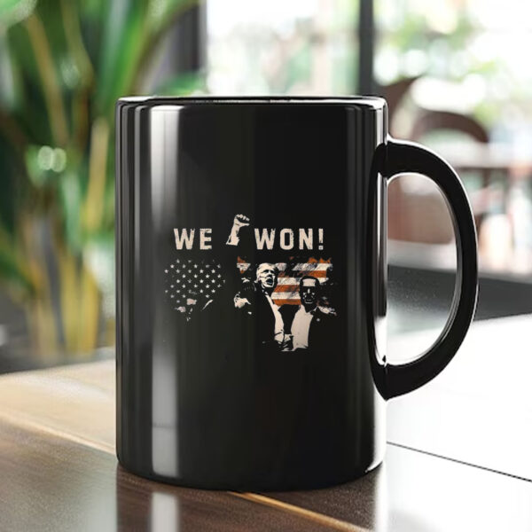 Trump We Won Mug , Wins Inauguration 47 1