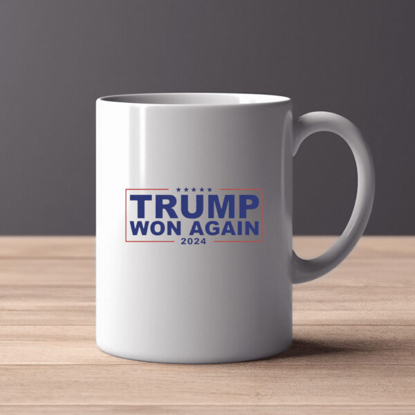 Trump Won Again Mug , Trump After Election2