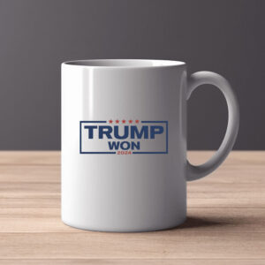 Trump Won Mug , Trump Vance 24 , President Trump2