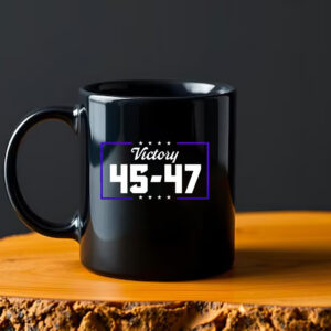 Trump victory 45-47 president Mug2