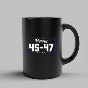 Trump victory 45-47 president Mug3