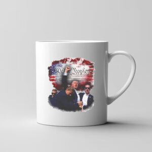 We The People Donald Trump , Republican Mug , Make America Great Again 3