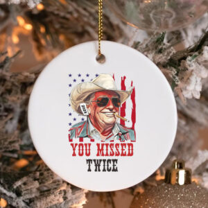 You Missed Trump 2024 Ornament , Trump Wanted For President, Trending Patriotic33