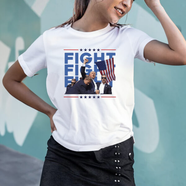 Fight Fight Fight Trump T-Shirt, Trump president Shirt2