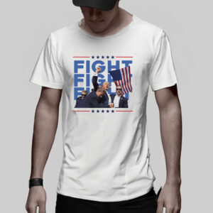 Fight Fight Fight Trump T-Shirt, Trump president Shirt3