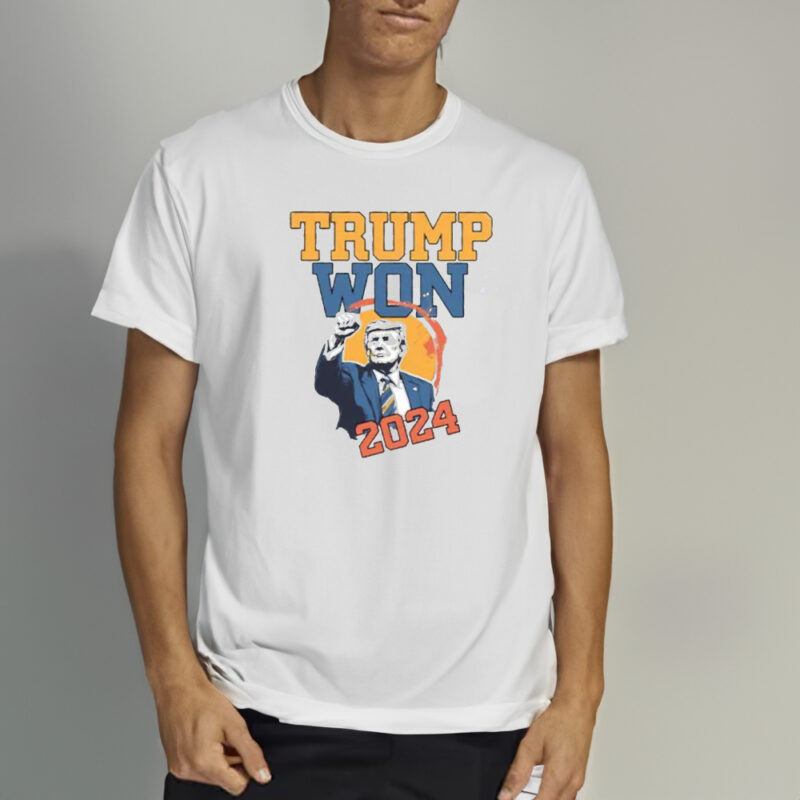 Trump Won Again Shirts, Trump president Shirt1