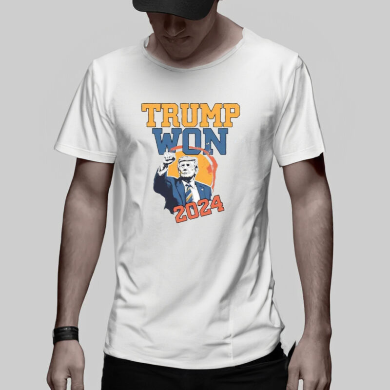 Trump Won Again Shirts, Trump president Shirt3